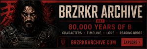 Visit BRZRKR Archive